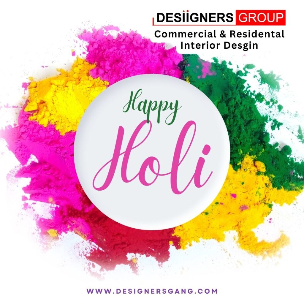 Happy Holi from Designers Gang Interior Design
